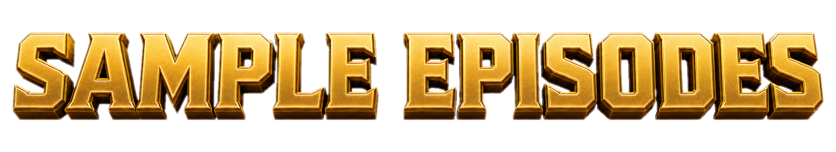 Sample Episodes